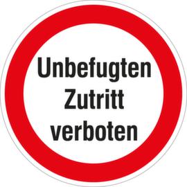 Türschild "Unbefugten Zutritt verboten", Folie