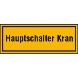 Hinweisschild SafetyMarking® für Baustellen, "Hauptschalter Kran"