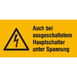 Warnkombischild SafetyMarking® "Auch bei ausgeschaltetem Hauptschalter unter Spannung"