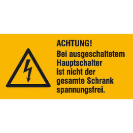 Warnkombischild SafetyMarking® "Achtung! Bei ausgeschaltetem Hauptschalter ist nicht"