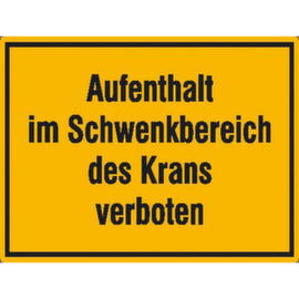 Hinweisschild SafetyMarking® für Baustellen, "Aufenthalt im Schwenkbereich des Krans verboten"