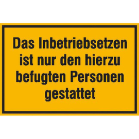 Hinweisschild SafetyMarking® für Baustellen, "Das Inbetriebsetzen ist nur den hierzu befugten"