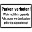 Parkplatzschild SafetyMarking® "Parken verboten! Widerrechtlich geparkte Fahrzeuge (...)"
