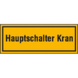 Hinweisschild SafetyMarking® für Baustellen, "Hauptschalter Kran"