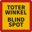 Hinweisschild SafetyMarking®, "Toter Winkel Blind Spot"
