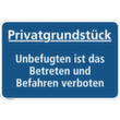 Hinweisschild SafetyMarking®, "Privatgrundstück - Unbefugten ist das Betreten und Befahren verboten!"