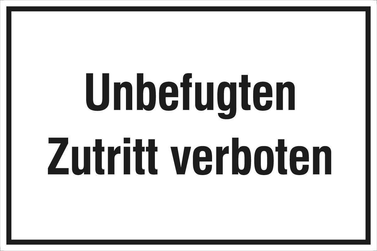 Türschild "Unbefugten Zutritt verboten" Standard 3 ZOOM